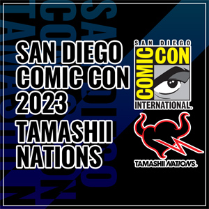 TAMASHII NATIONS will participate in San Diego Comic Con 2023 again this year!